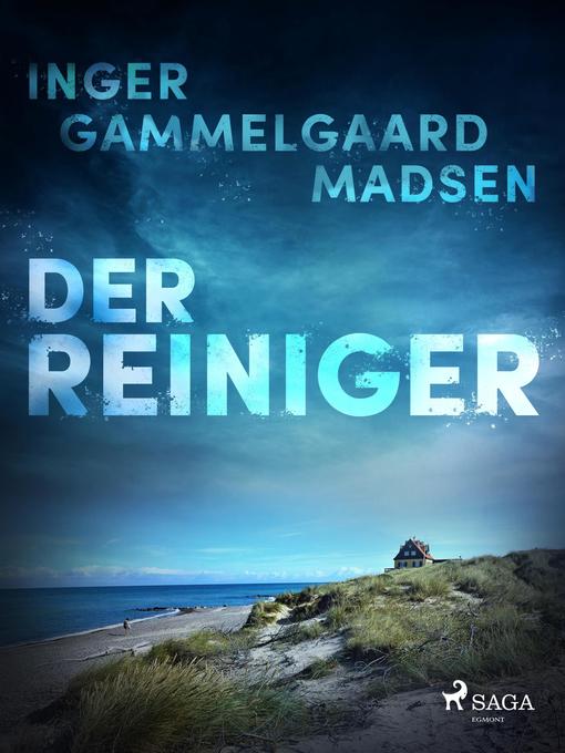 Title details for Der Reiniger by Inger Gammelgaard Madsen - Available